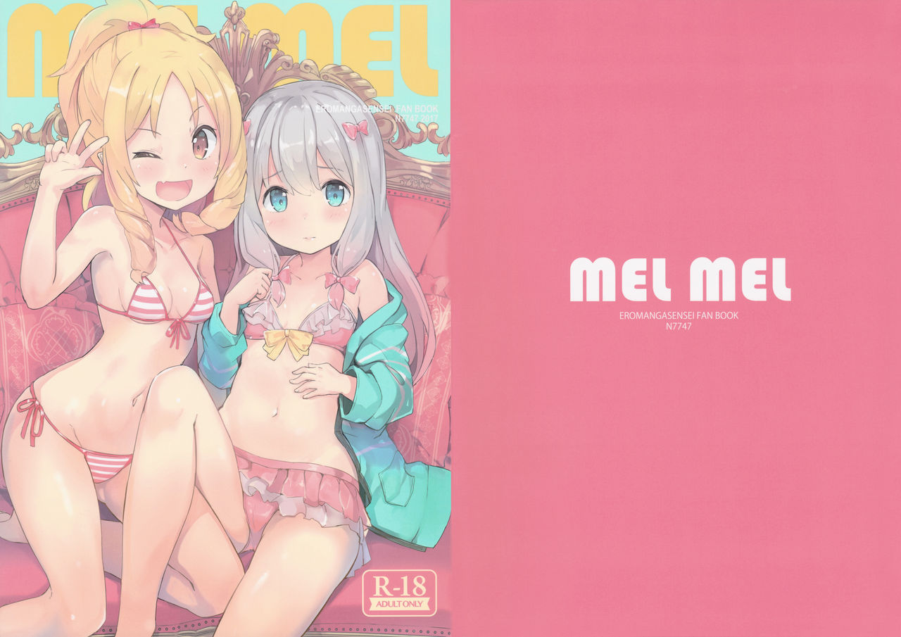 (C92) [N7747 (イセ川ヤスタカ、楠元とうか)] MEL MEL (エロマンガ先生) [英訳]