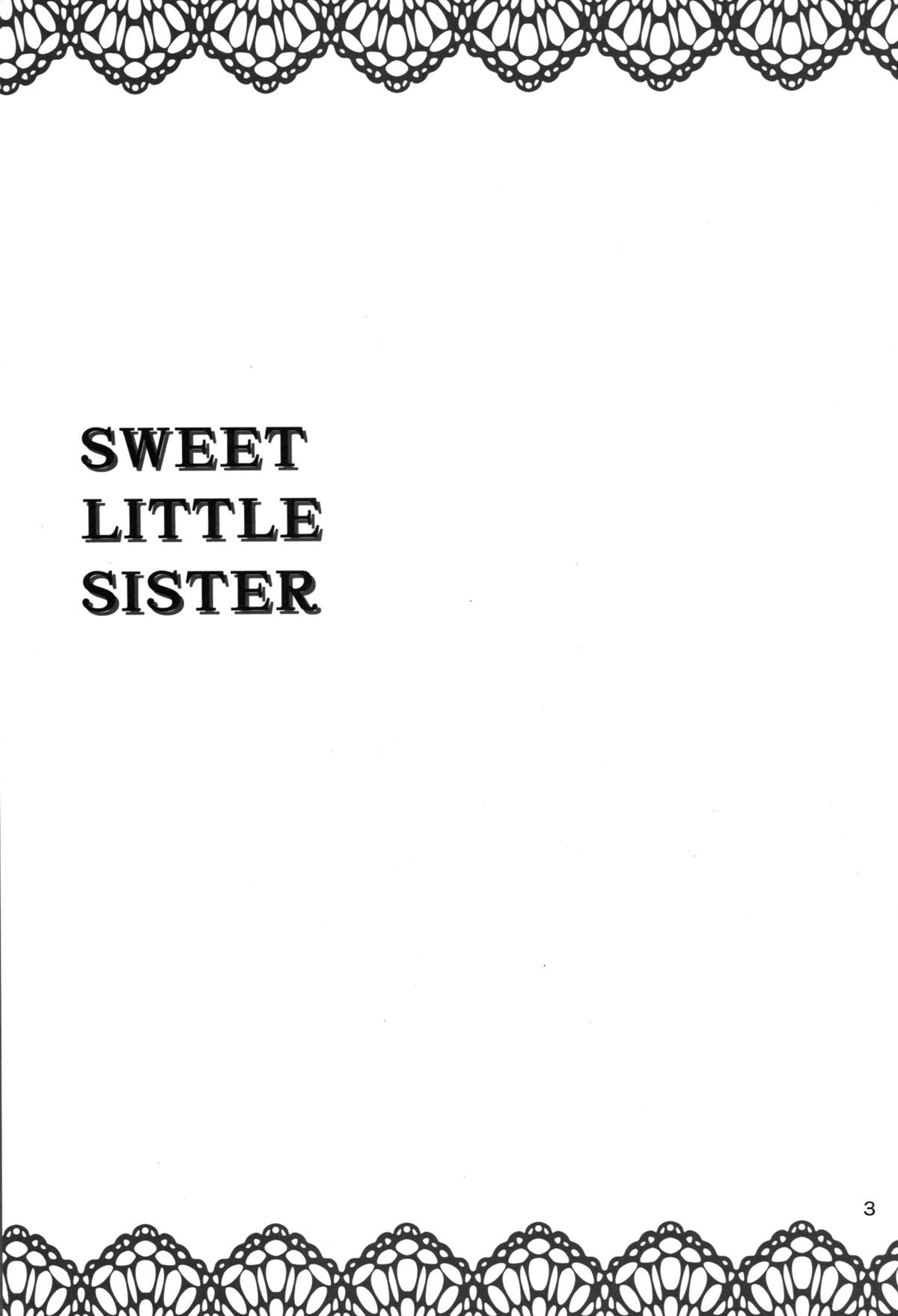 (C83) [NIKOPONDO (青山怜央)] Sweet Little Sister [英訳]