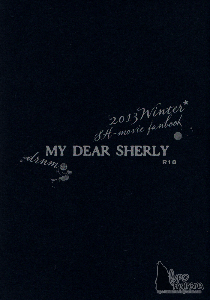 (C85) [泥沼分室 (蔦)] MY DEAR SHERLY (シャーロックホームズ)