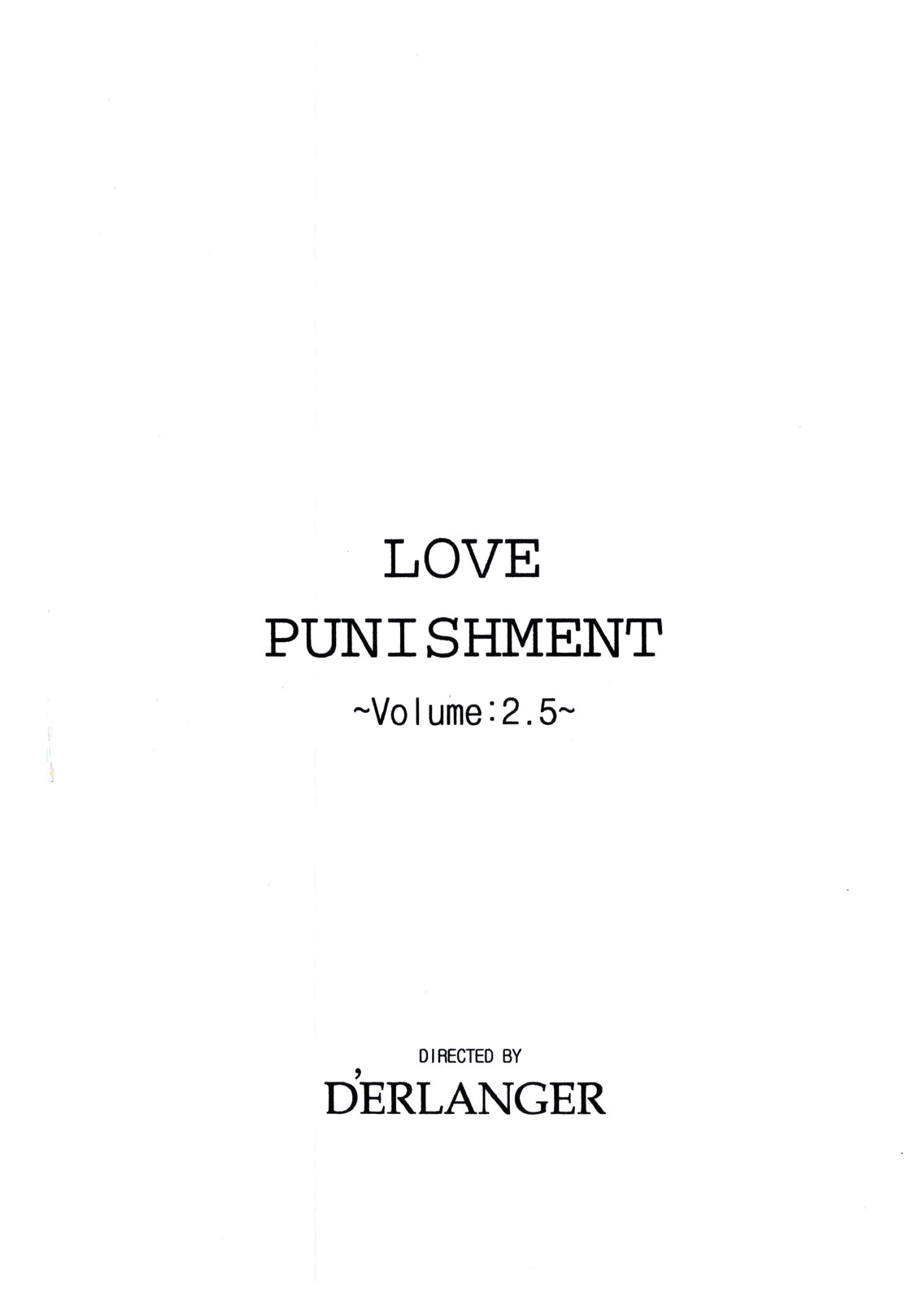 [D'ERLANGER (夜魔咲翔)] LOVE PUNISHMENT VOLUME：2.5