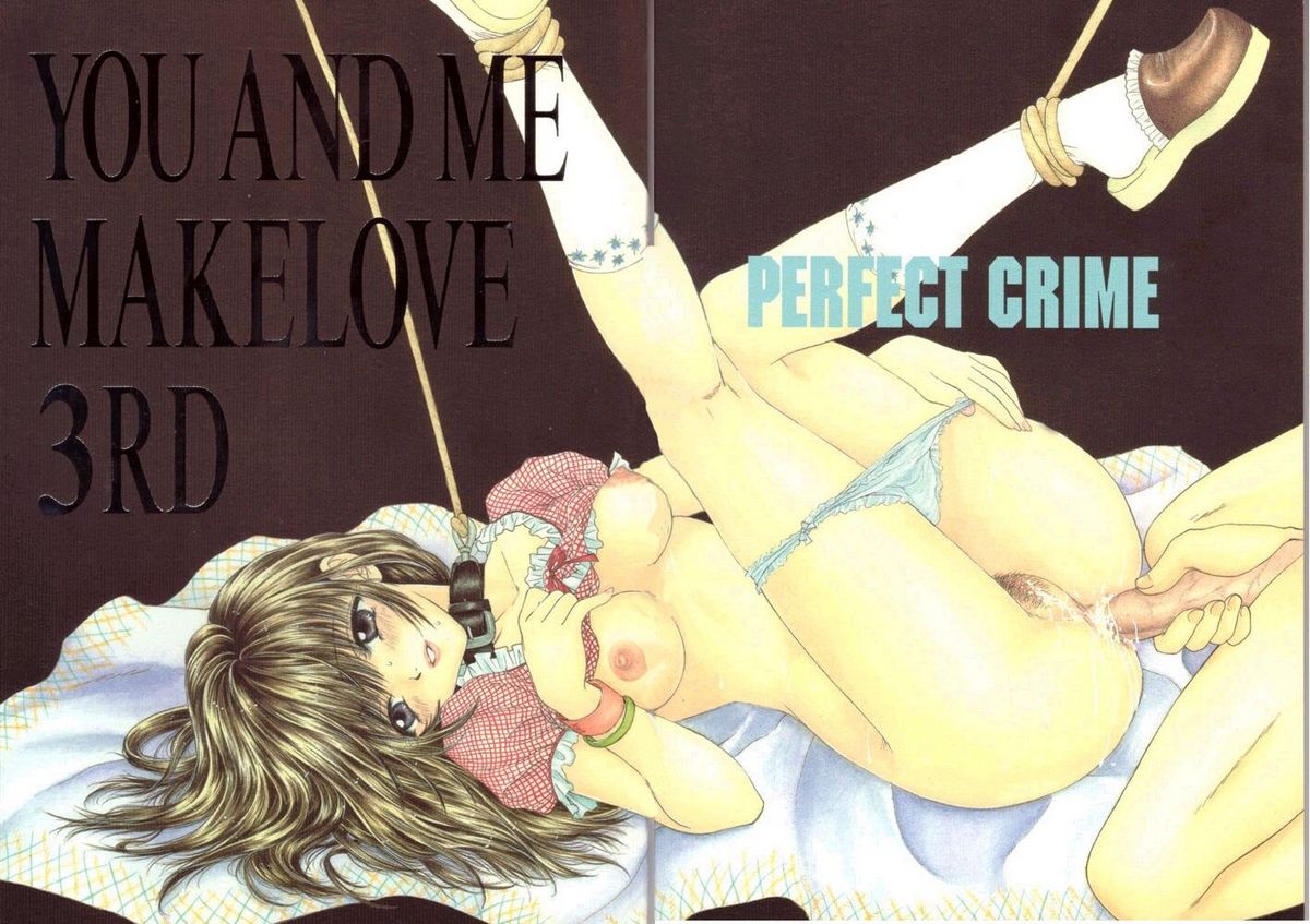 (C57) [PERFECT CRIME (REDRUM)] YOU AND ME MAKE LOVE 3RD