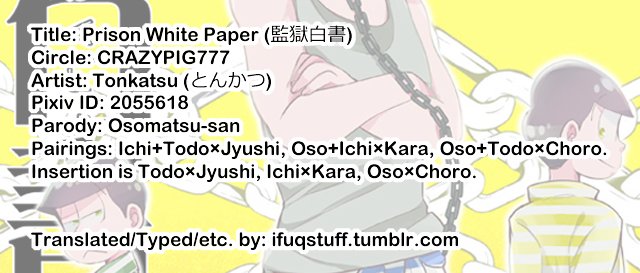 (C90) [CRAZYPIG777 (とんかつ)] 監獄白書 (おそ松さん) [英訳]