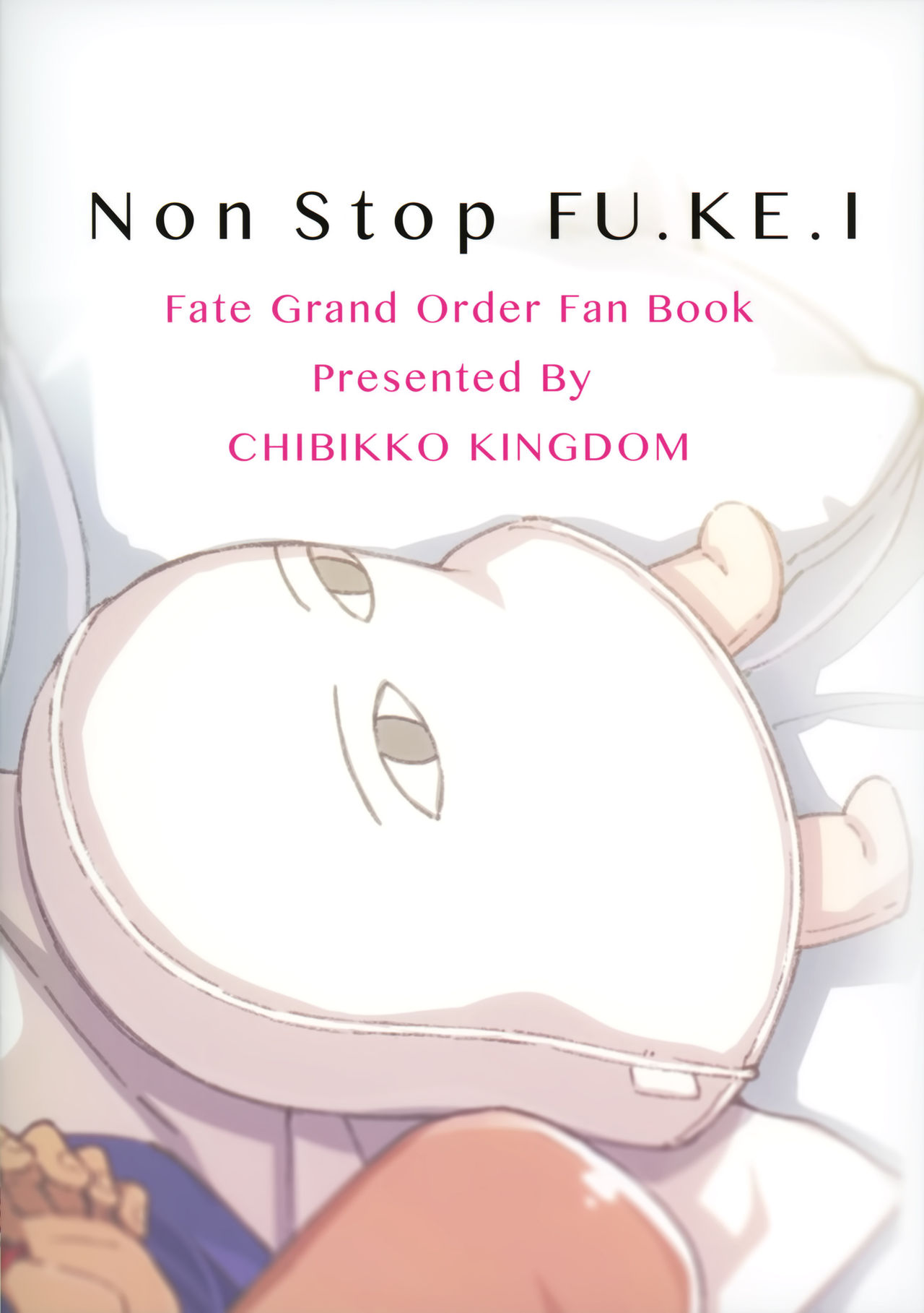 (サンクリ2017 Autumn) [CHIBIKKO KINGDOM (けこちゃ)] Non Stop FU.KE.I (Fate/Grand Order) [英訳]