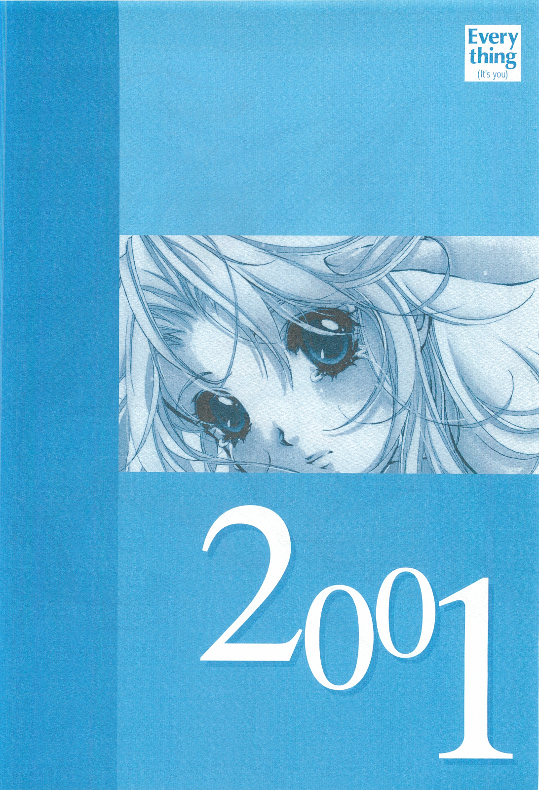 (C62) [INFORMATION HIGH (有のすけ)] Everything(It's you) 総集編 1999－2001 (痕)