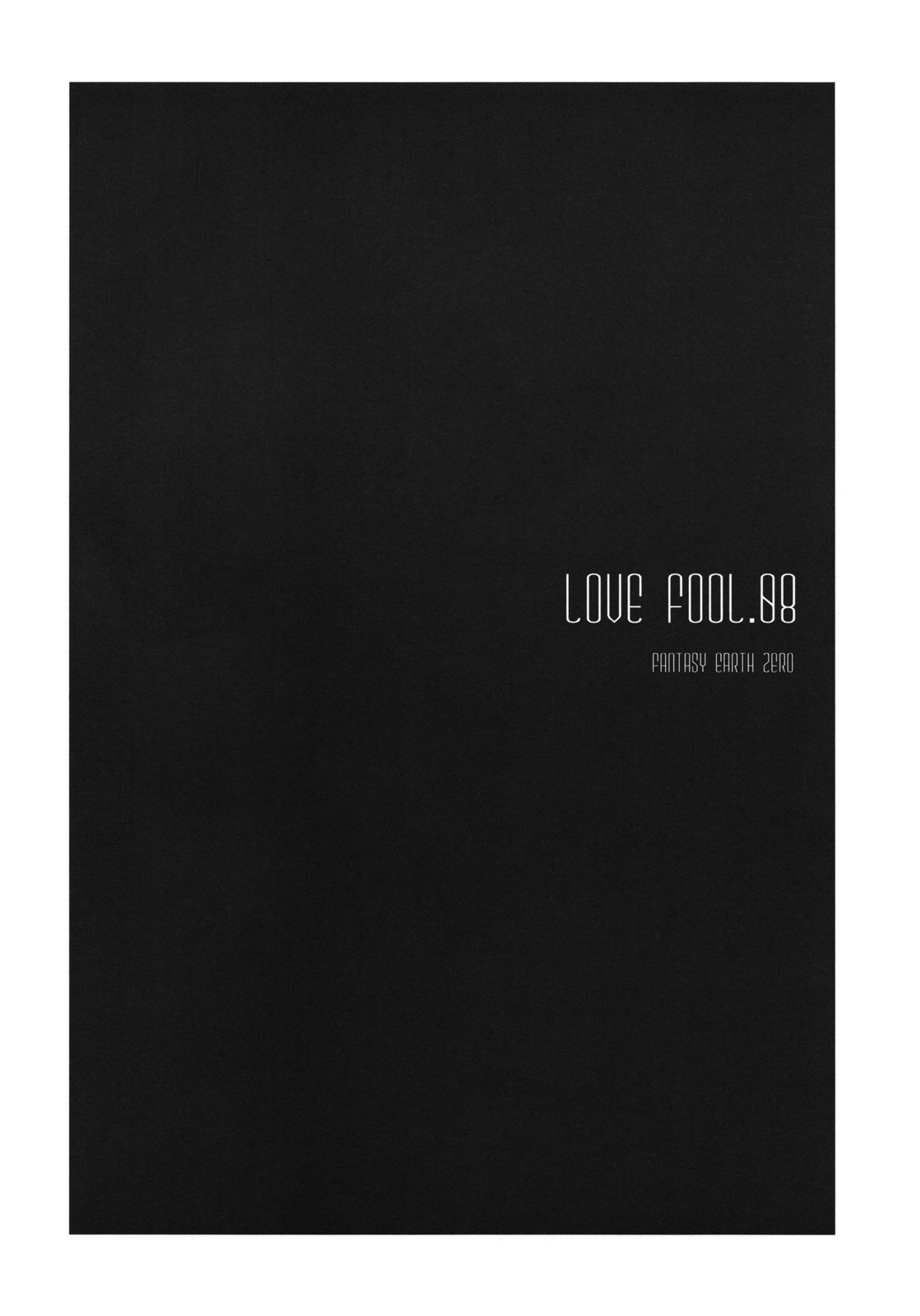 (C74) [赤い翼 (橘茶茶)] LOVE FOOL.08 (ファンタジーアースゼロ)