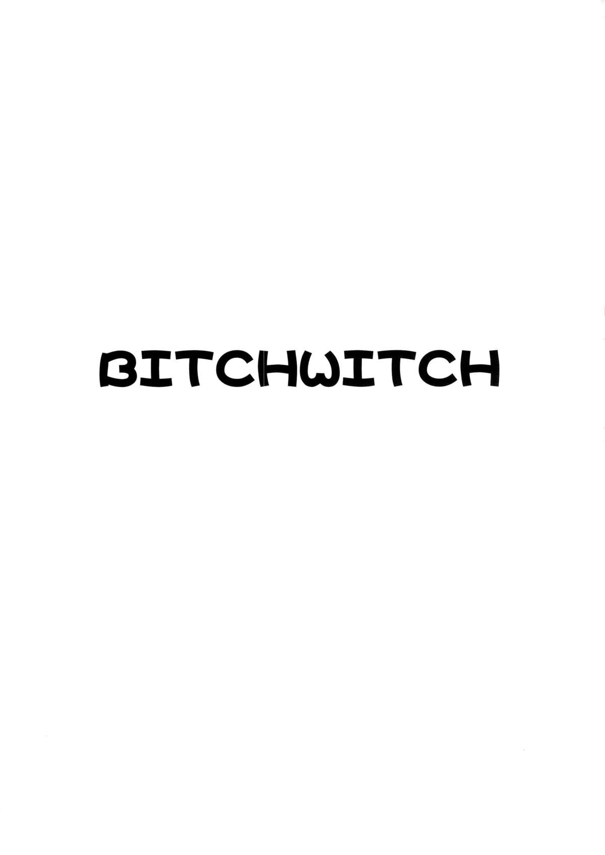 (C85) [アンアーク (はも)] BITCHWITCH (ウィッチクラフトワークス)
