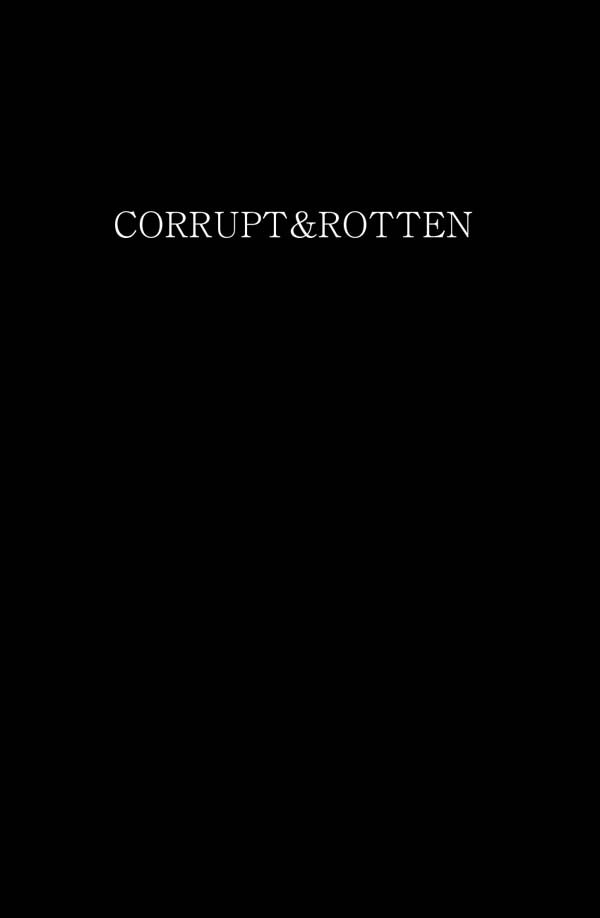 CORRUPT＆amp; ROTTEN腐堕