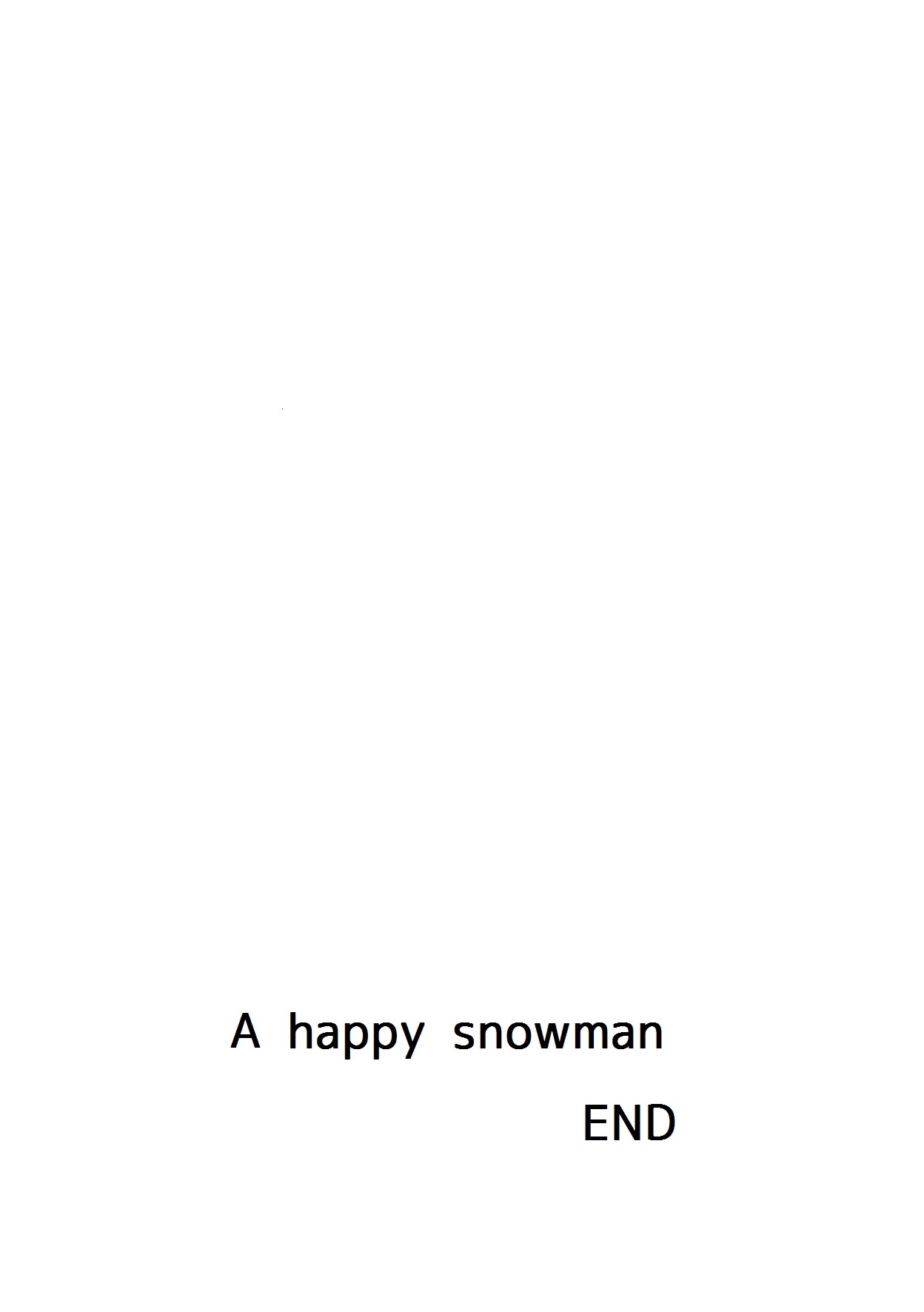 しあわせな雪だるま-幸せな雪だるま