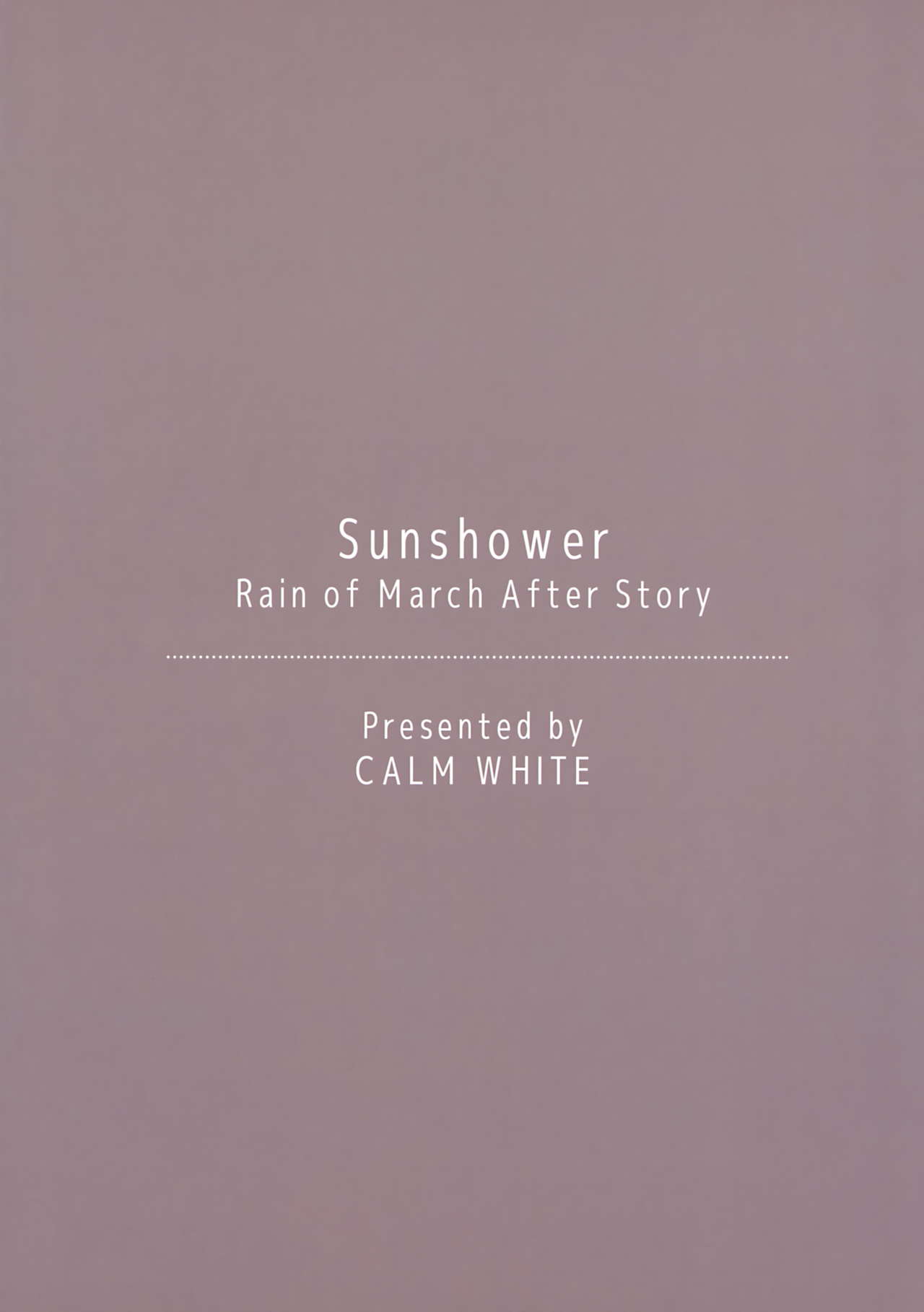 [カームホワイト (真白しらこ)] Sunshower